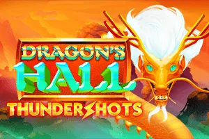 Dragons Hall: Thundershots - SIGMANET77