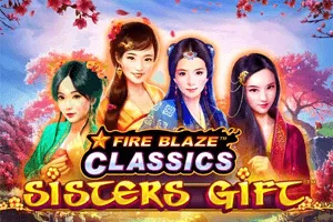 Fire Blaze: Sisters Gift - SIGMANET77