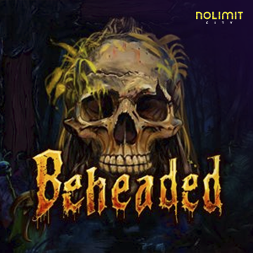 NolimitCity : Beheaded - SIGMANET77