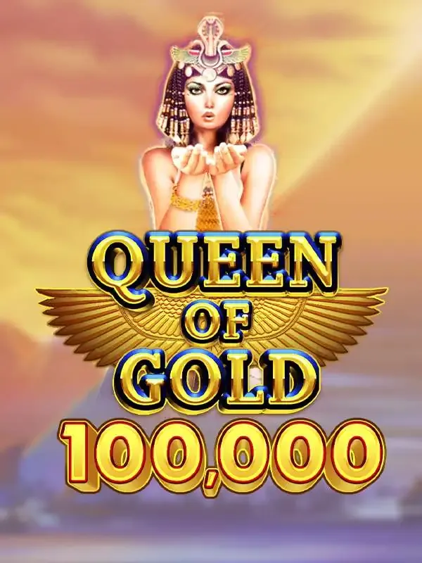 Queen of Gold 100,000 - SIGMANET77