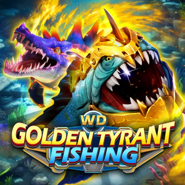 WD Golden Tyrant Fishing - SIGMANET77