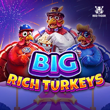 Big Rich Turkeys - SIGMANET77