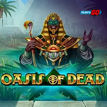 PlaynGo : Oasis of Dead - SIGMANET77