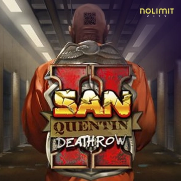 NolimitCity : San Quentin 2: Death Row - SIGMANET77