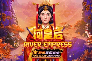 Fire Blaze: River Empress - SIGMANET77
