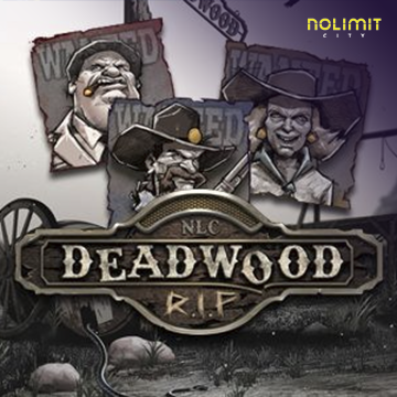 NolimitCity : Deadwood RIP - SIGMANET77