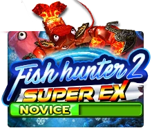 Fish Hunter 2 EX - Novice - SIGMANET77