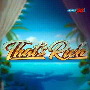 PlaynGo : Thats Rich - SIGMANET77