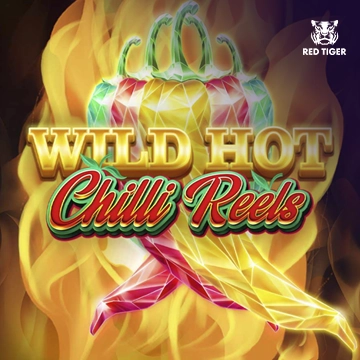 Wild Hot Chilli Reels - SIGMANET77
