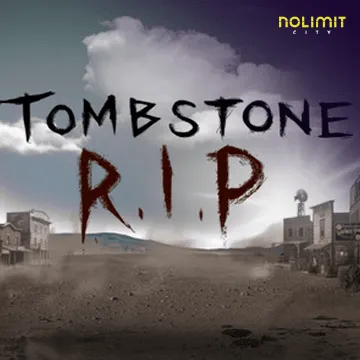 NolimitCity : Tombstone Rip - SIGMANET77