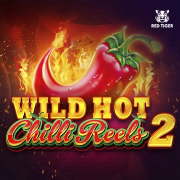 Wild Hot Chilli Reels 2 - SIGMANET77