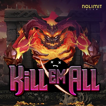 NolimitCity : Kill Em All - SIGMANET77