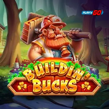 Buildin Bucks - SIGMANET77