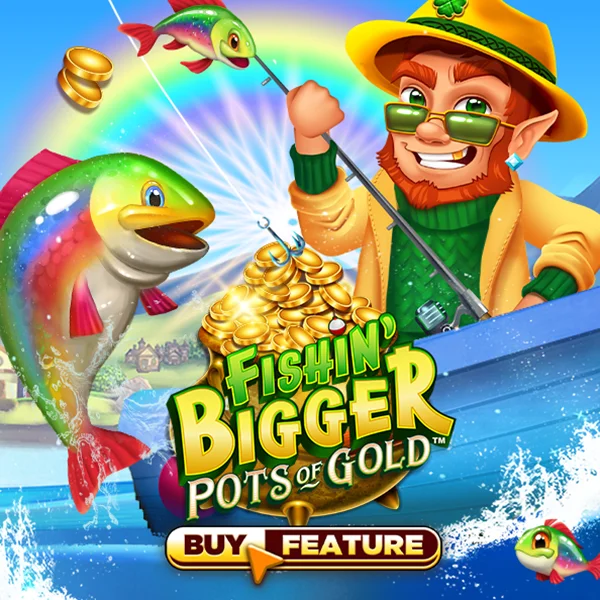 Microgaming : Fishin Bigger Pots of Gold - SIGMANET77